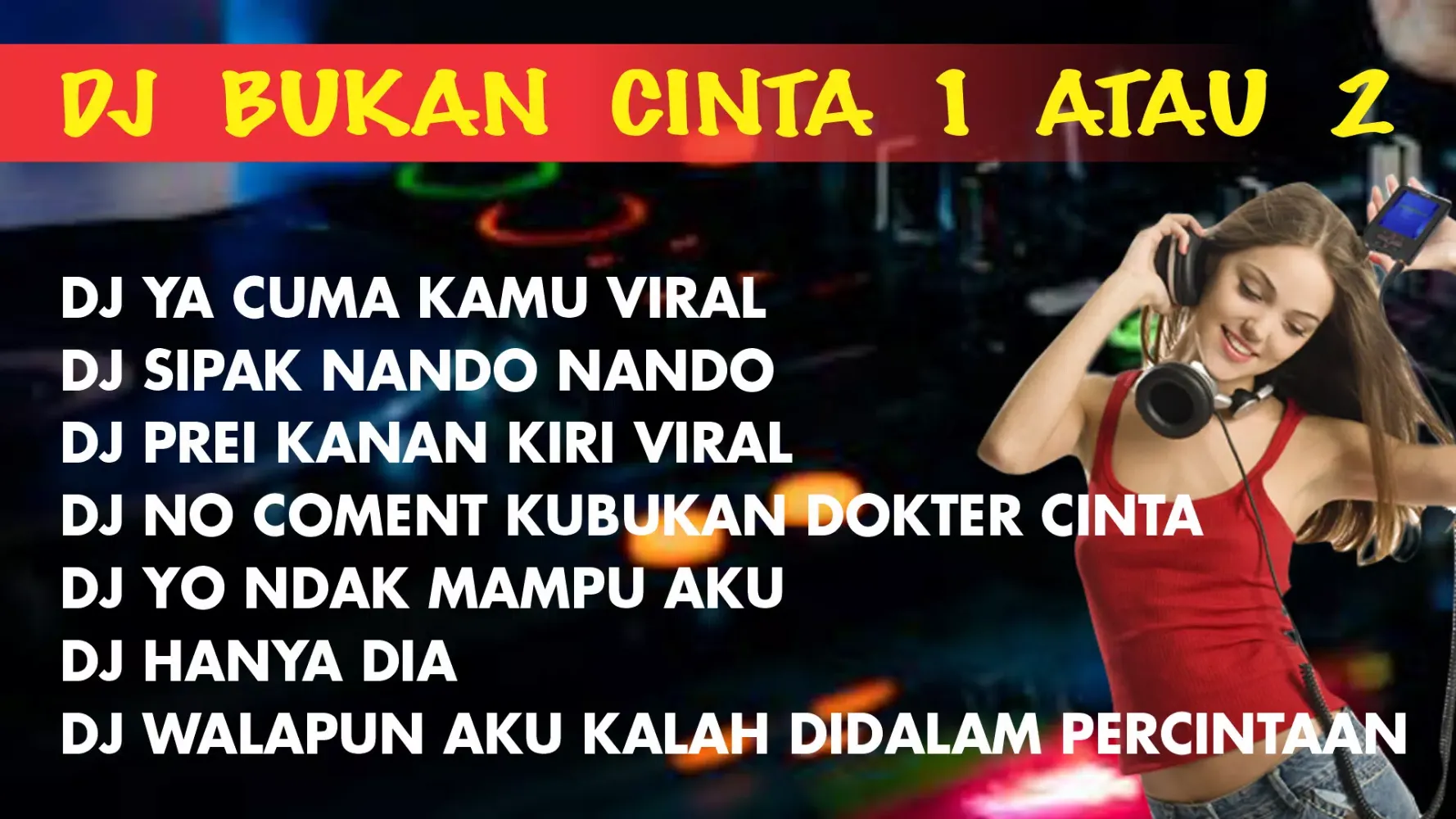 Dj Bukan Cinta 1 atau 2 Screenshots
