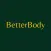 BetterBody