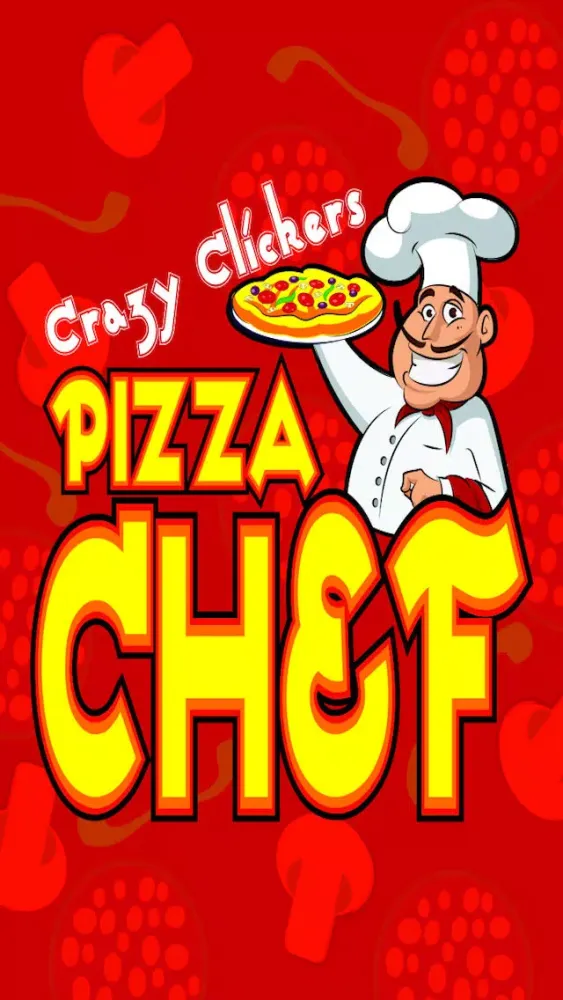 Crazy Clickers : Pizza Chef スクリーンショット