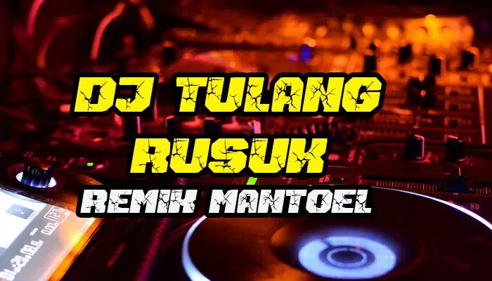 Tangkapan layar DJ Tulang Rusuk - Remix Mantoe