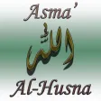 Asma' Al-Husna (99 Names of Allah) Asma' Al-Husna (99 Names of Allah)
