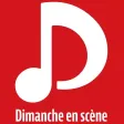 Dimanche en Scène Dimanche en Scène