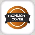 Highlight Cover Maker 2019