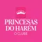 Princesas do Harém - O Clube