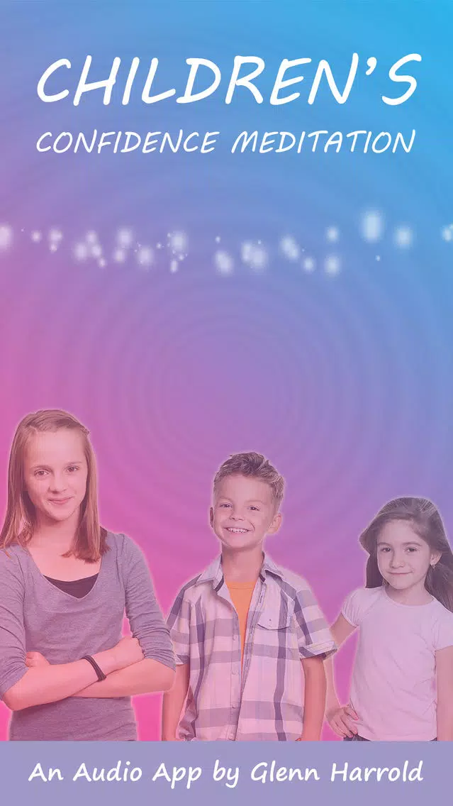 Children's Confidence Meditations by Glenn Harrold: Calming Relaxations for Kids স্ক্রিনশট