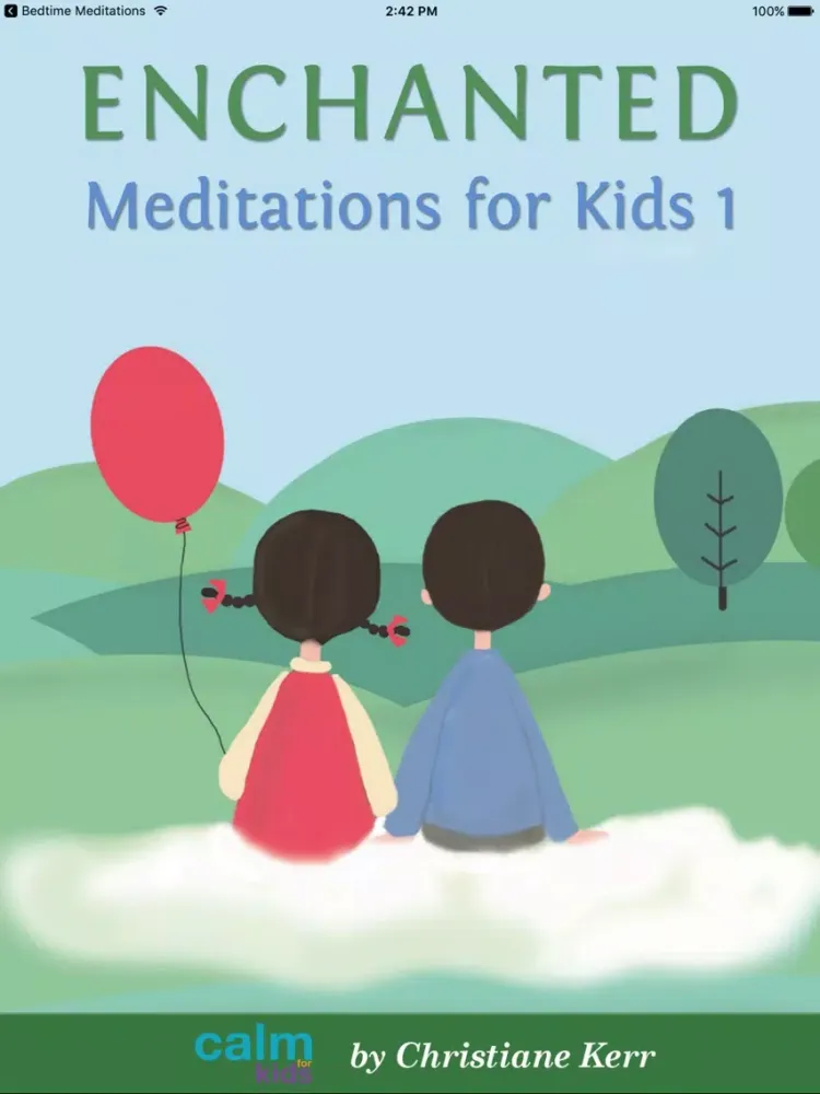 Enchanted Meditations For Kids 1 by Christiane Ker iPad 应用截图