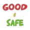 Good & Safe