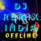 Dj Remix India offline nonstop full bass 2019