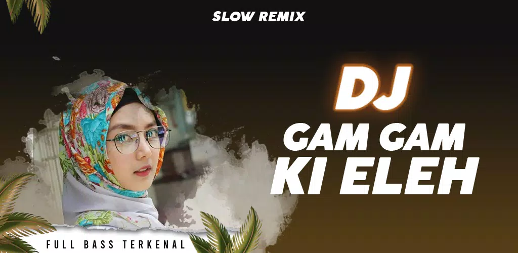 DJ Gam Gam Ki Eleh Slow Remix Screenshots