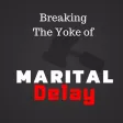 Breaking the Yoke of Marital