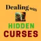 Dealing with Hidden Curses