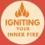 Igniting your Inner Fire
