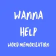 Wanna help word memorization Wanna help word memorization