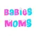 Babies Moms