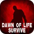 Dawn Of Life-Survive Dawn Of Life-Survive