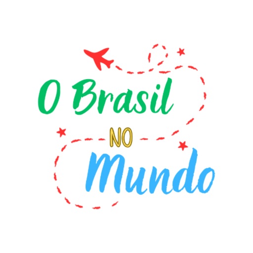 O Brasil no Mundo!