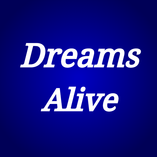 Dreams Alive