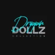 Drippin Dollz