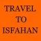 Travel To Isfahan