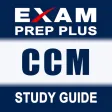 CCM Exam Prep Plus CCM Exam Prep Plus