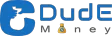 DudE Money DudE Money