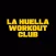 La Huella Workout Club