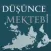 DÜŞÜNCE MEKTEBİ