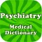 Medical Psychiatric Dictionary