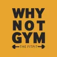 Why Not Gym