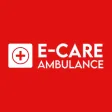 E CARE AMBULANCE FACILITY