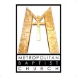 Metropolitan Baptist Church Metropolitan Baptist Church