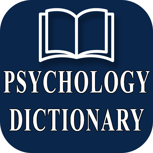 Psychology Dictionary Psychology Dictionary