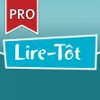 Lire-Tôt Pro Lire-Tôt Pro