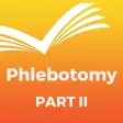 Phlebotomy Part II Exam Prep 2017 Edition Phlebotomy Part II Exam Prep 2017 Edition