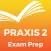 Praxis 2 Exam Prep 2017 Edition