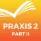 Praxis II Exam Prep 2017 Edition