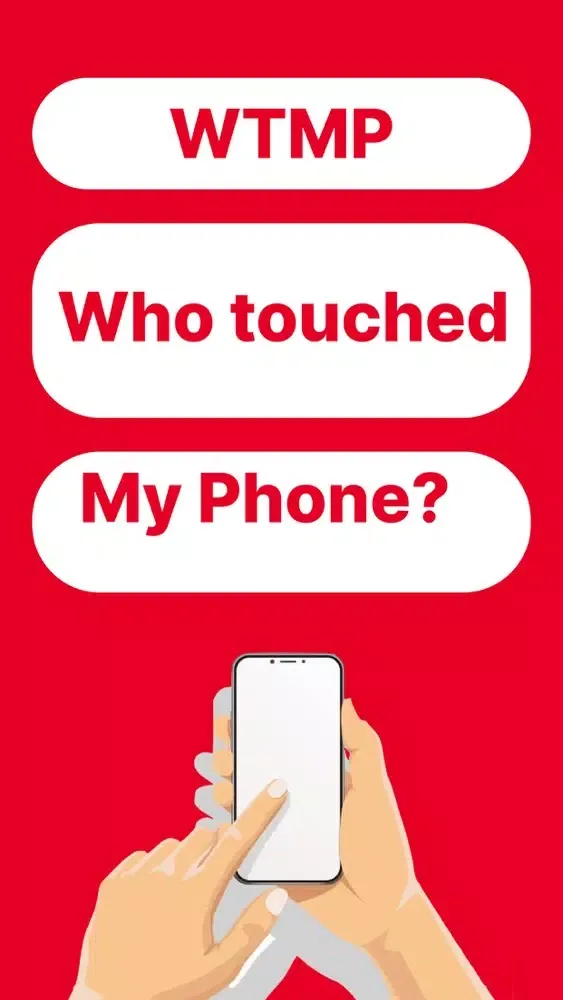 WTMP: Who Touched My Phone স্ক্রিনশট