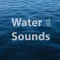 Water Sounds