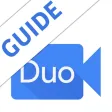 Guide for Google Duo Guide for Google Duo