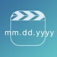 Video With Date (Time Stamp Your Videos)