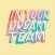 Be a Dream Team