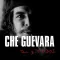 CHE GUEVARA Tu y Todos +