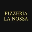 Pizzeria La Nossa Pizzeria La Nossa