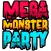 Mega Monster Party