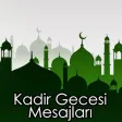 Kadir Gecesi Mesajları