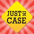 Just in Case ◦ Just in Case ◦