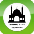 Quran Recitation by Muhammad Ayyub Quran Recitation by Muhammad Ayyub