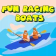 Fun Racing Boats