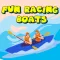 Fun Racing Boats
