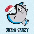 Sushi Crazy Sushi Crazy